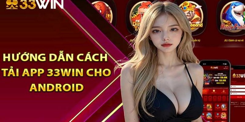 Thao tác tải về đơn giản cho người chơi với Android